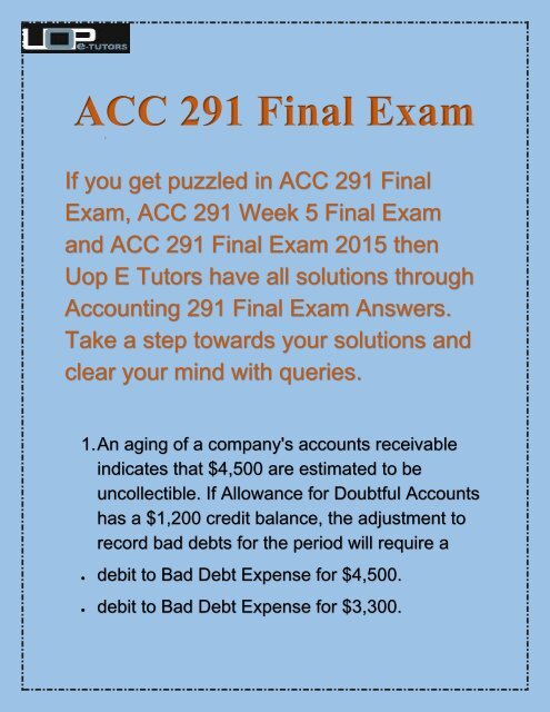 ACC 291 Final Exam - ACC 291 Final Exam Answers | UOP E Tutors.com