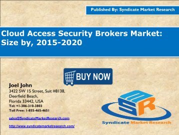 Global Cloud Access Security Brokers Market: Value, Regional Supply, Sale Price Analysis 2016