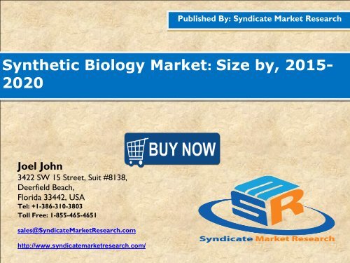 Synthetic Biology Market: Global Industry Insights,Consumption and Research to 2021 