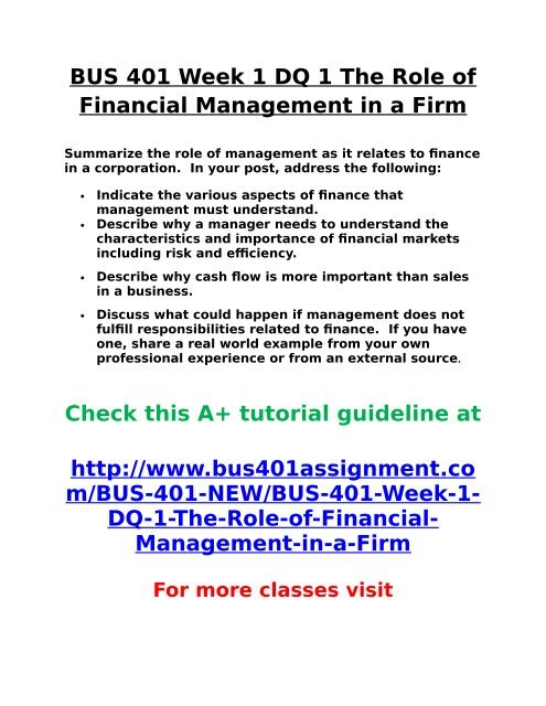 BUS 401 Week 1 DQ 1 The Role of Financial Management in a Firm