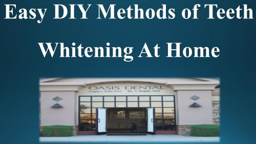 Easy DIY Methods of Teeth Whitening At Home