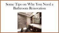 Some Tips on Why You Need a Bathroom Renovation 