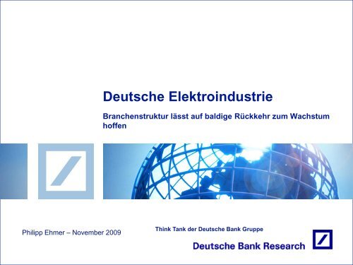 Präsentation: Deutsche Elektroindustrie - Deutsche Bank Research