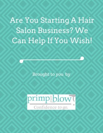 Are You Starting A Hair Salon Business We Can Help If You Wish!