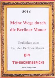 Meine Wege durch die Berliner Mauer