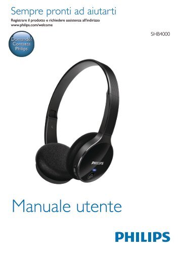 Philips Casque stÃ©rÃ©o avec micro BluetoothÂ® - Mode dâemploi - ITA