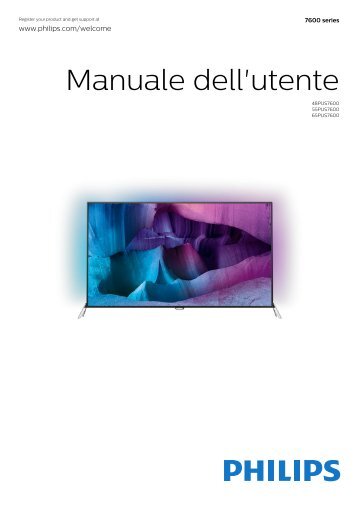 Philips 7600 series TÃ©lÃ©viseur UHD 4K ultra-plat avec Androidâ¢ - Mode dâemploi - ITA