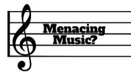 Menacing Music?