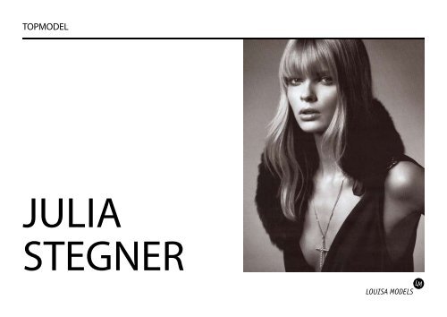 Julia Stegner Louisa Models