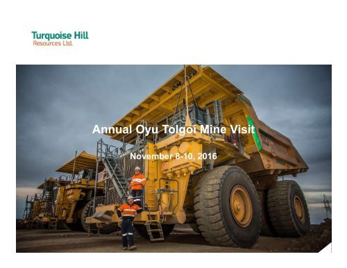 Annual Oyu Tolgoi Mine Visit