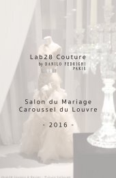 Lab28 Couture by Danilo Fedrighi - Collection 2016