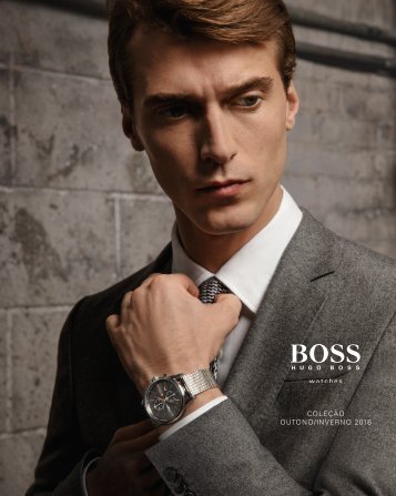 Boss Watches - Coleção Outono/Inverno 2016