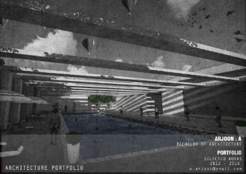 Architecture UnderGraduate Portfolio by Arjoon.A