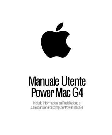 Apple Power Mac G4 (QuickSilver) - Manuale utente - Power Mac G4 (QuickSilver) - Manuale utente