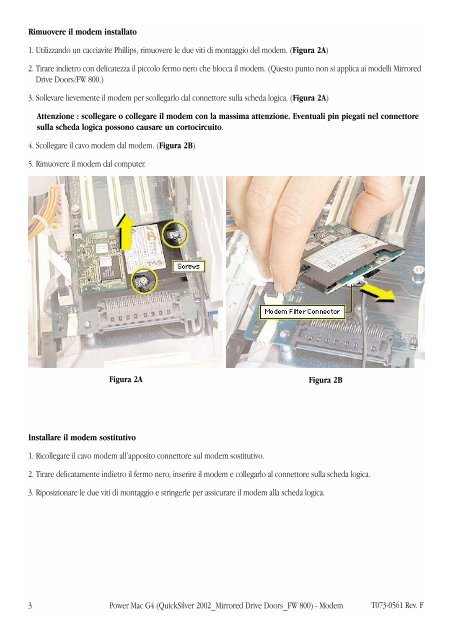 Apple Power Mac G4 (QuickSilver 2002, Porta unit&agrave; in mirroring, FireWire 800) - Modem - Istruzioni per la sostituzione - Power Mac G4 (QuickSilver 2002, Porta unit&agrave; in mirroring, FireWire 800) - Modem - Istruzioni per la sostituzione