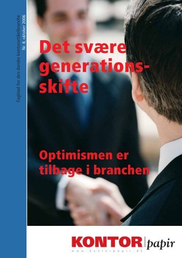 Det svære generations- skifte - Kontorpapir