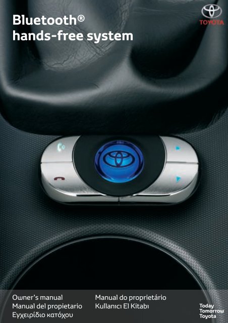 Toyota Bluetooth hands - PZ420-I0290-SE - Bluetooth hands-free system (English Spanish Greek Portugese Turkish) - Manuale d'Istruzioni
