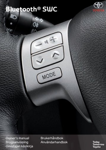 Toyota Bluetooth SWC - PZ420-T0290-NE - Bluetooth SWC (English Danish Finnish Norwegian Swedish) - Manuale d'Istruzioni