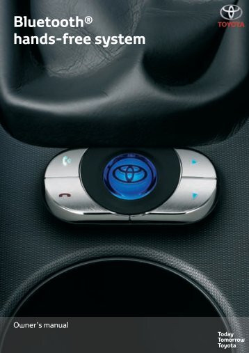 Toyota Bluetooth hands - PZ420-I0290-EN - Bluetooth hands-free system (English) - Manuale d'Istruzioni