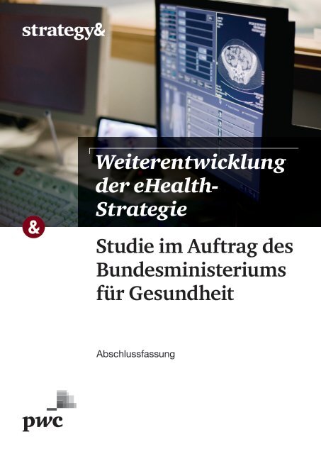 der eHealth- Strategie Studie im Auftrag des Bundesministeriums für Gesundheit