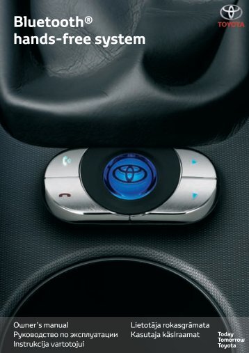 Toyota Bluetooth hands - PZ420-I0290-BE - Bluetooth hands-free system (English Russian Lithuanian Latvian Estonian) - Manuale d'Istruzioni
