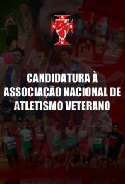 CANDIDATURA À ASSOCIAÇÃO NACIONAL DE ATLETISMO VETERANO