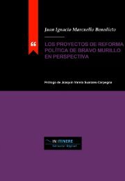 LOS PROYECTOS DE REFORMA POLÍTICA DE BRAVO MURILLO EN PERSPECTIVA