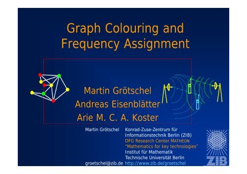 PDF slides of "Graph Colouring and Frequency Assignment - ZIB