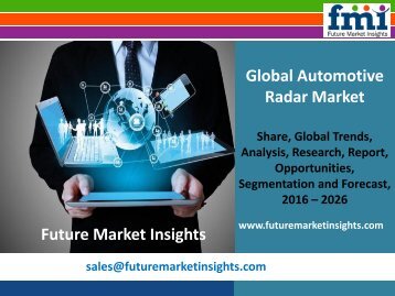 Automotive Radar Market Volume Analysis, Segments, Value Share and Key Trends 2016-2026