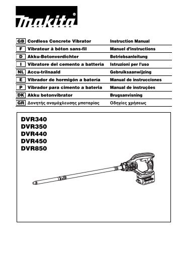 Makita VIBRATORE PER CALCESTRUZZO 1.200 mm 18V - DVR450ZK - Manuale Istruzioni