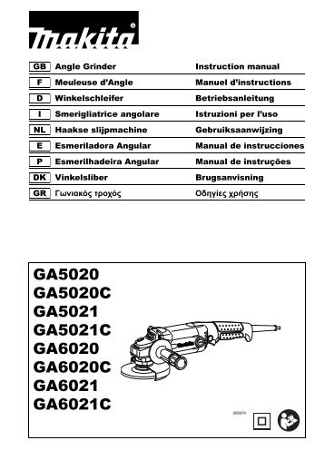 Makita SMERIGLIATRICE ANGOLARE 150mm - GA6021C - Manuale Istruzioni