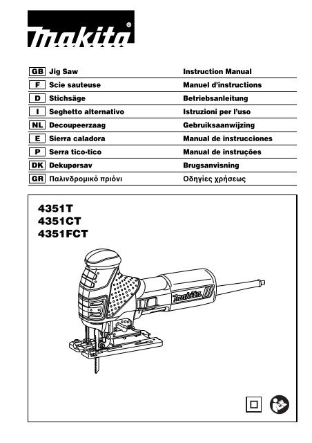 Makita SEGHETTO ALTERNATIVO - 4351TJ - Manuale Istruzioni