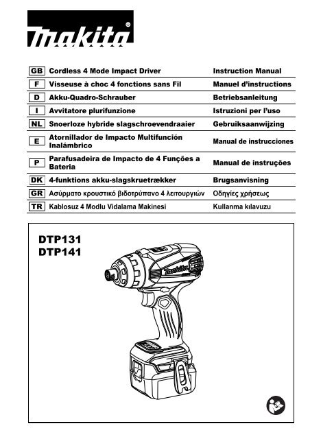 Makita TRAPANO AVV. MULTIFUNZIONE 18V - DTP141RTJ - Manuale Istruzioni