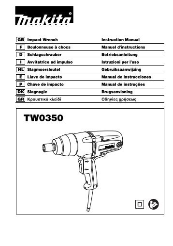 Makita AVVITATORE IMPULSI 1/2" - TW0350J - Manuale Istruzioni