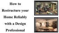 How to Restructure your Home Reliably with a Design Professional