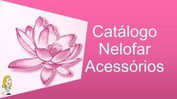 Catálogo Nelofar Acessórios