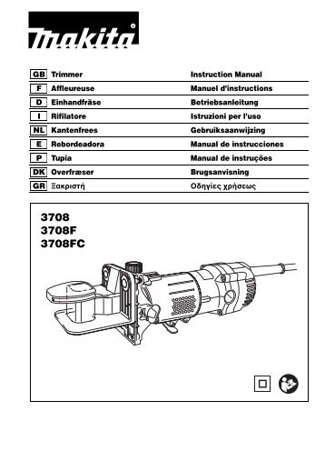 Makita RIFILATORE 6mm - 3708 - Manuale Istruzioni