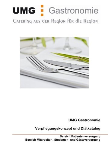 Verpflegungskonzept - UMG Gastronomie GmbH