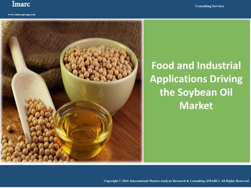 Global Soybean Oil Market Report 2016-2021
