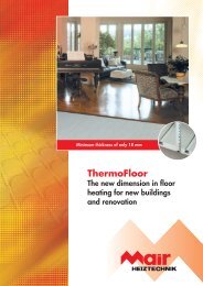 ThermoFloor Ã¢ÂÂ Components for floor heating in ... - MAIR Heiztechnik