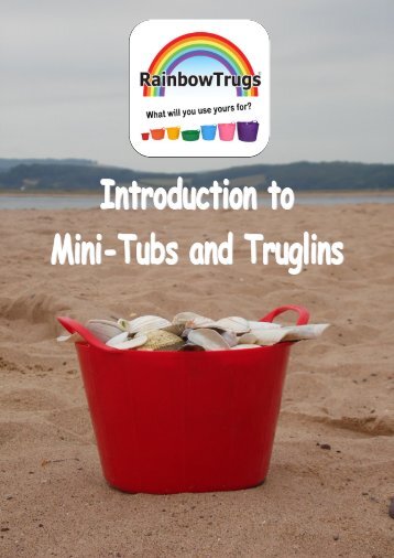 Rainbow Trug Mini-Tub® & Truglin™ Guide 2016