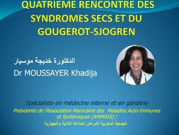 Quatrième rencontre sur les Syndromes secs et la maladie de Gougerot.