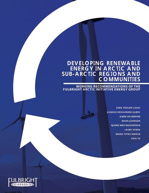 DEVELOPING RENEWABLE ENERGY IN ARCTIC AND SUB-ARCTIC REGIONS AND COMMUNITIES