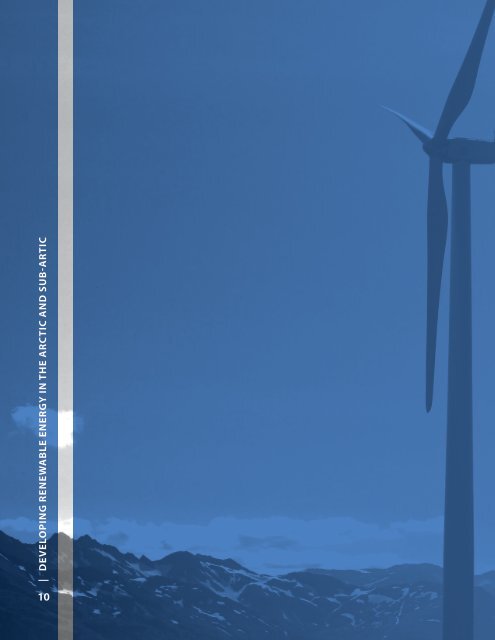 DEVELOPING RENEWABLE ENERGY IN ARCTIC AND SUB-ARCTIC REGIONS AND COMMUNITIES