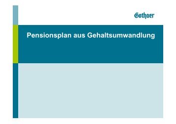 Besonderheiten bei der Pensionszusage durch Entgeltumwandlung