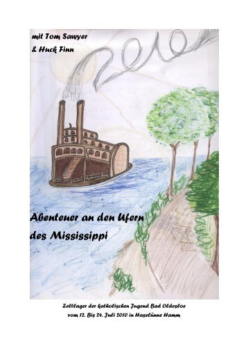 Abenteuer an den Ufern des Mississippi - Zeltlager der katholischen ...