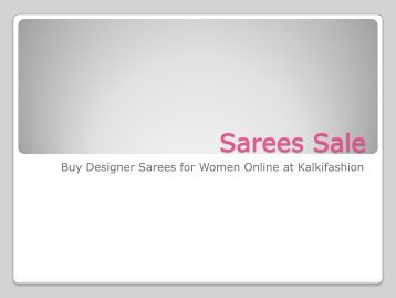 Sarees for sale - Kalkifashion
