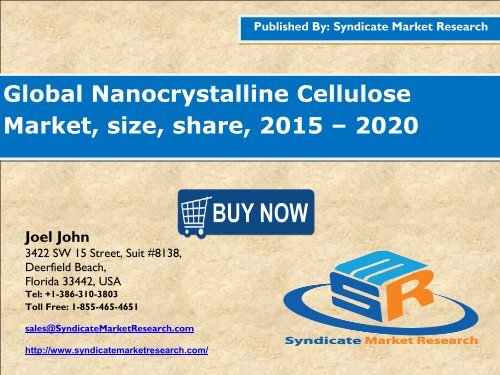 Global Nanocrystalline Cellulose Market: Size by, 2015-2020