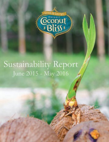 Coconut Bliss Sustainability Report 2016