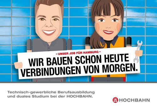 Technisch-gewerbliche Berufsausbildung und duales Studium bei der HOCHBAHN